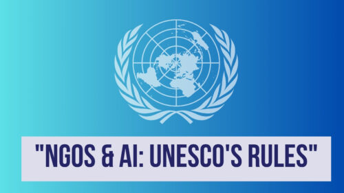 UN emblem on a blue gradient background with a light purple banner reading 'NGOS & AI: UNESCO'S RULES'