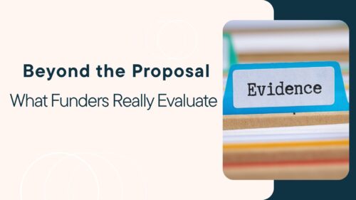 Banner with the title 'Beyond the Proposal' and subtitle 'What Funders Really Evaluate' on a pale background, plus a rounded photo on the right showing a blue label that says 'Evidence'.