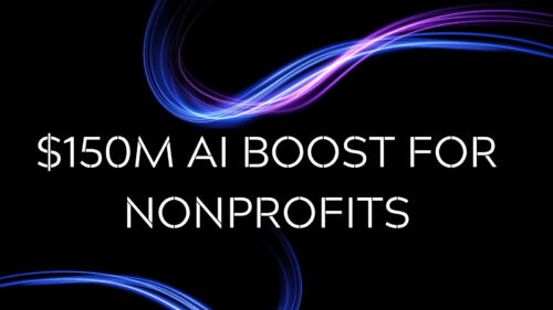 Banner text: '$150M AI BOOST FOR NONPROFITS' on a black background with blue-purple neon swooshes, conveying funding for nonprofits' AI initiative