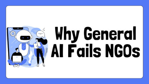 Banner: white panel with bold text 'Why General AI Fails NGOs'; left shows a robot and two people near a device, blue accents.