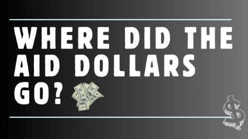 Graphic: 'Where did the aid dollars go?' with a stack of cash and a dollar symbol on a dark gradient background.