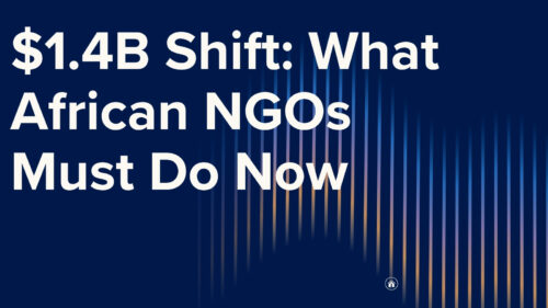 Headline banner: '$1.4B Shift: What African NGOs Must Do Now' on a dark blue background with vertical gradient bars, plus a small home icon.